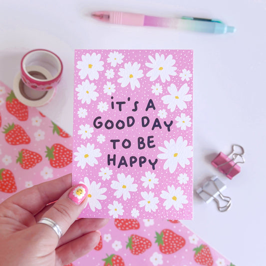 It's A Good Day To Be Happy Postcard