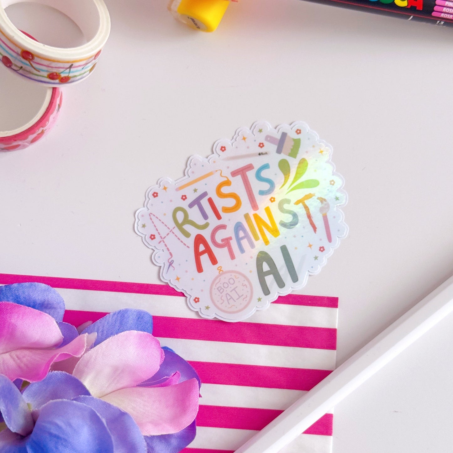 Artists Against Ai Art Sticker - Funny Holographic Sticker