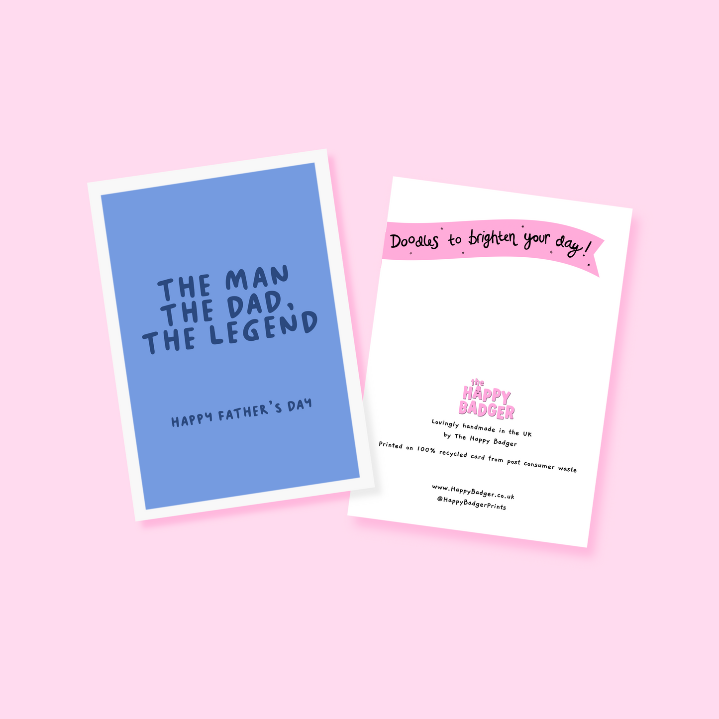A blue Father's Day card, with text that says "The man, the Dad, the legend. Happy Father's Day".