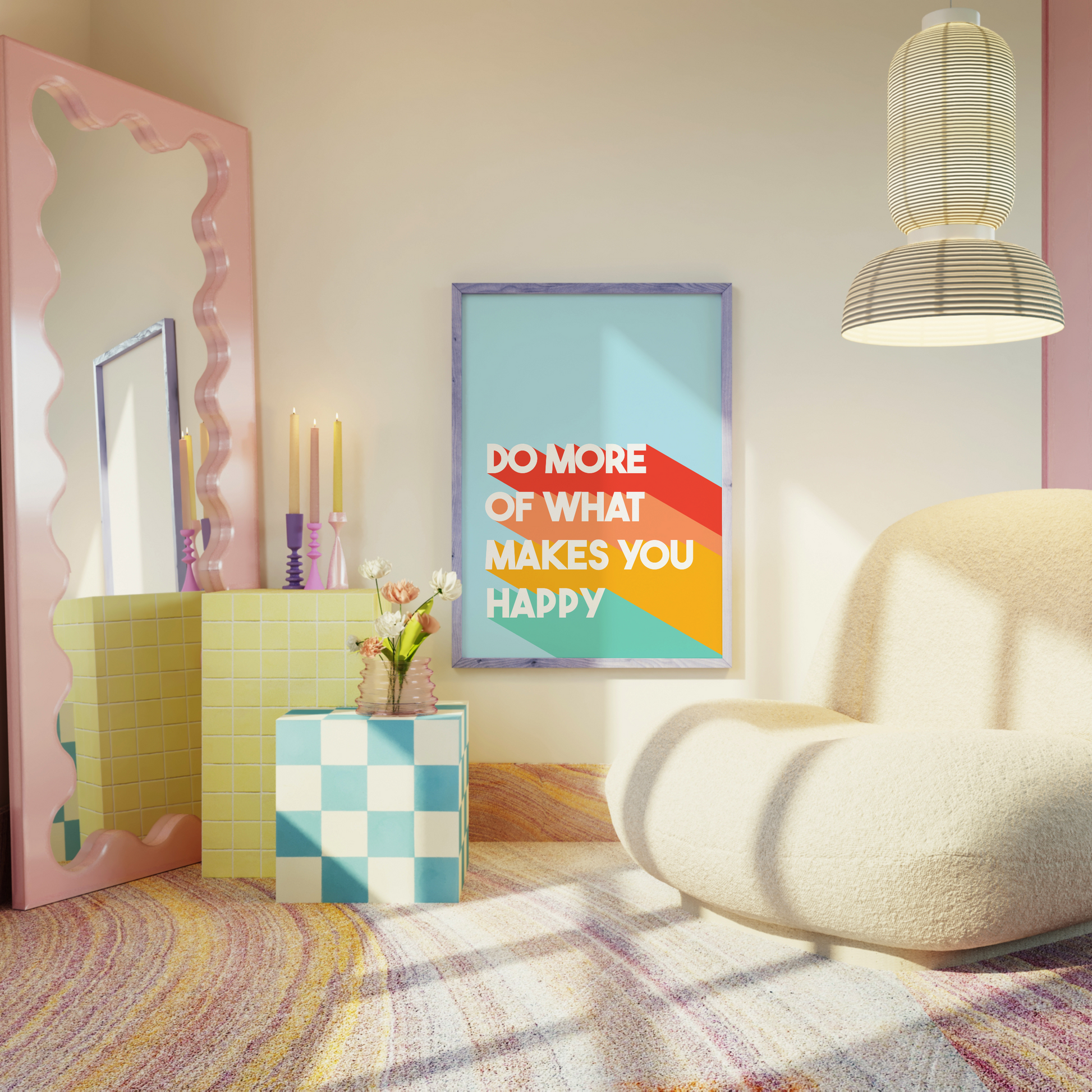 A colourful print, featuring a blue background and white text saying 'do more of what makes you happy' with bold stripes of red, orange, yellow and green behind the text.