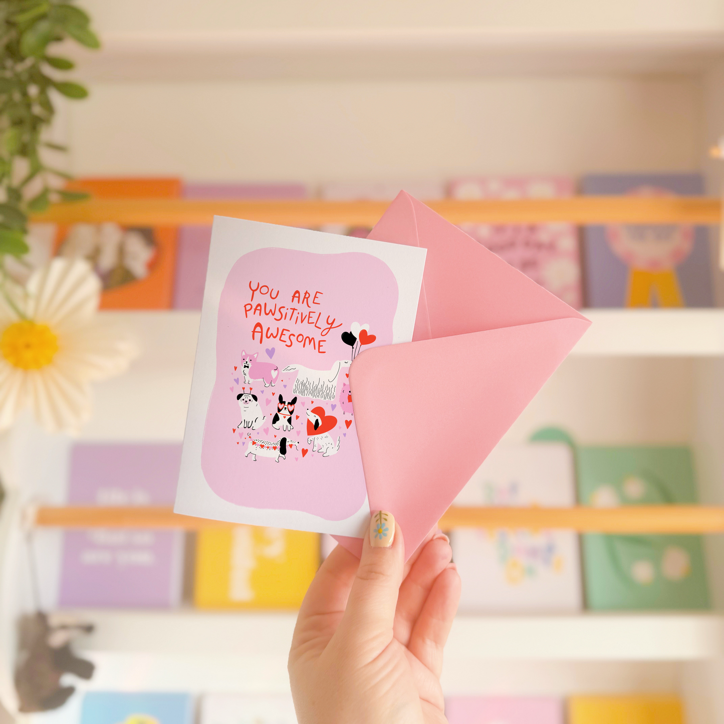 You Are Pawsitively Awesome Card - A6 Greetings Card