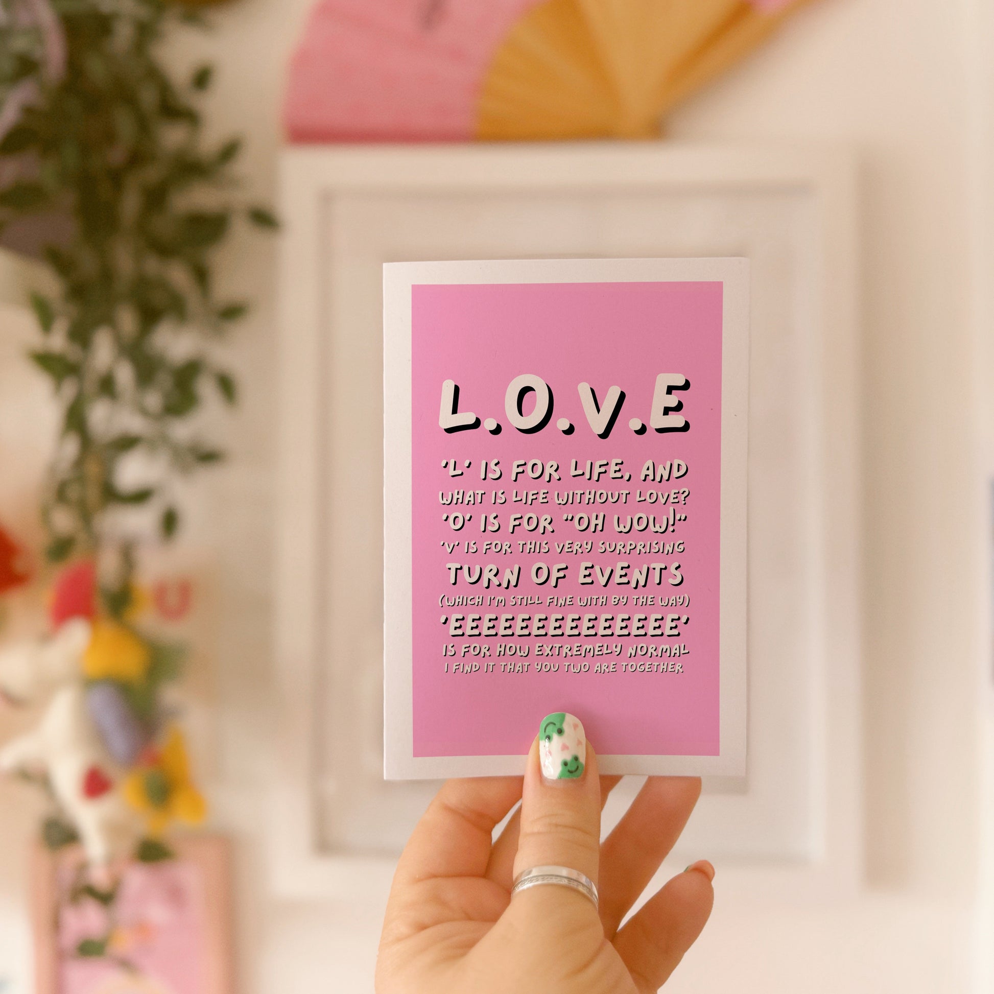 A pink greetings card, perfect for engagements or weddings, with a quote said by Ross Gellar in friends.