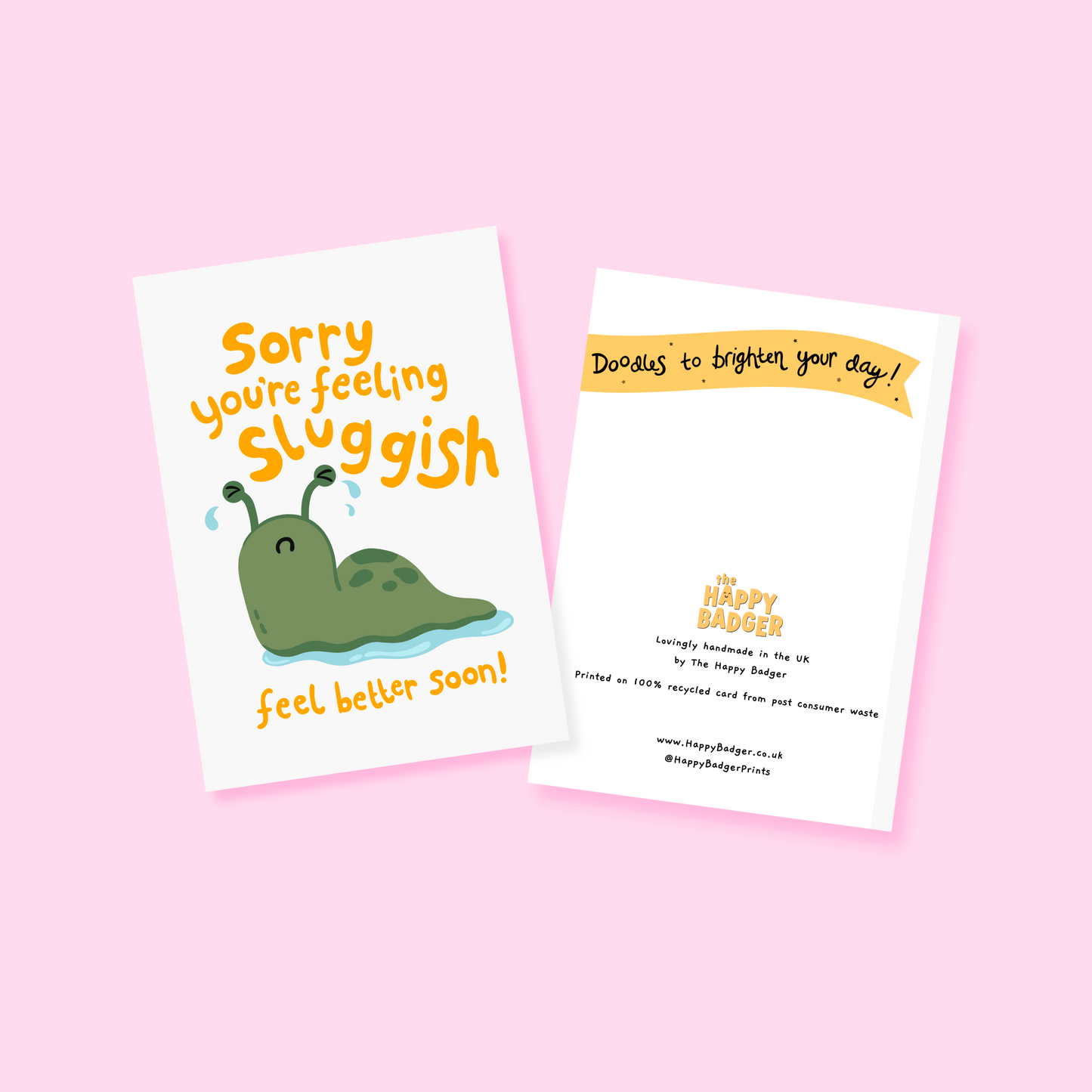 Sorry You're Feeling Sluggish Card - A6 Greetings Card With Envelope