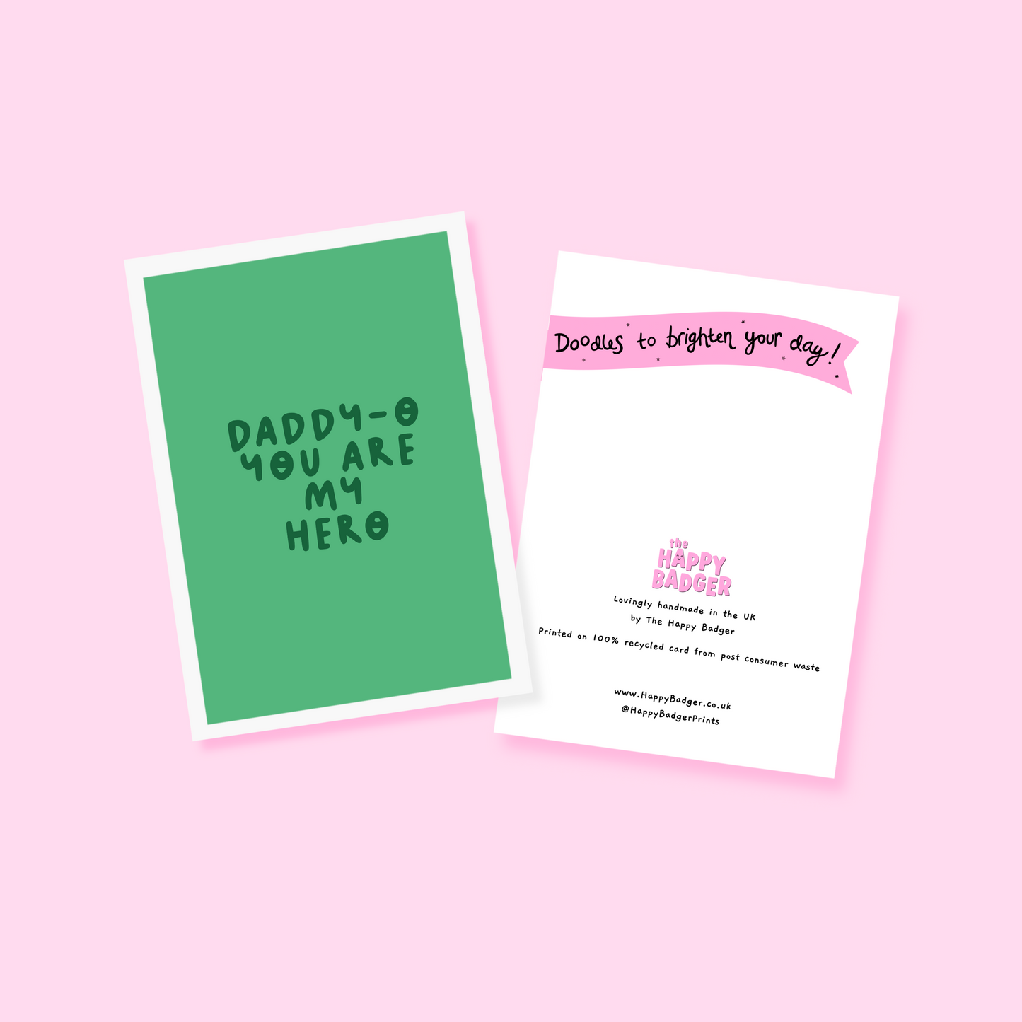 Daddy-o You Are My Hero - Father's Day Card - Green A6 Greetings Card