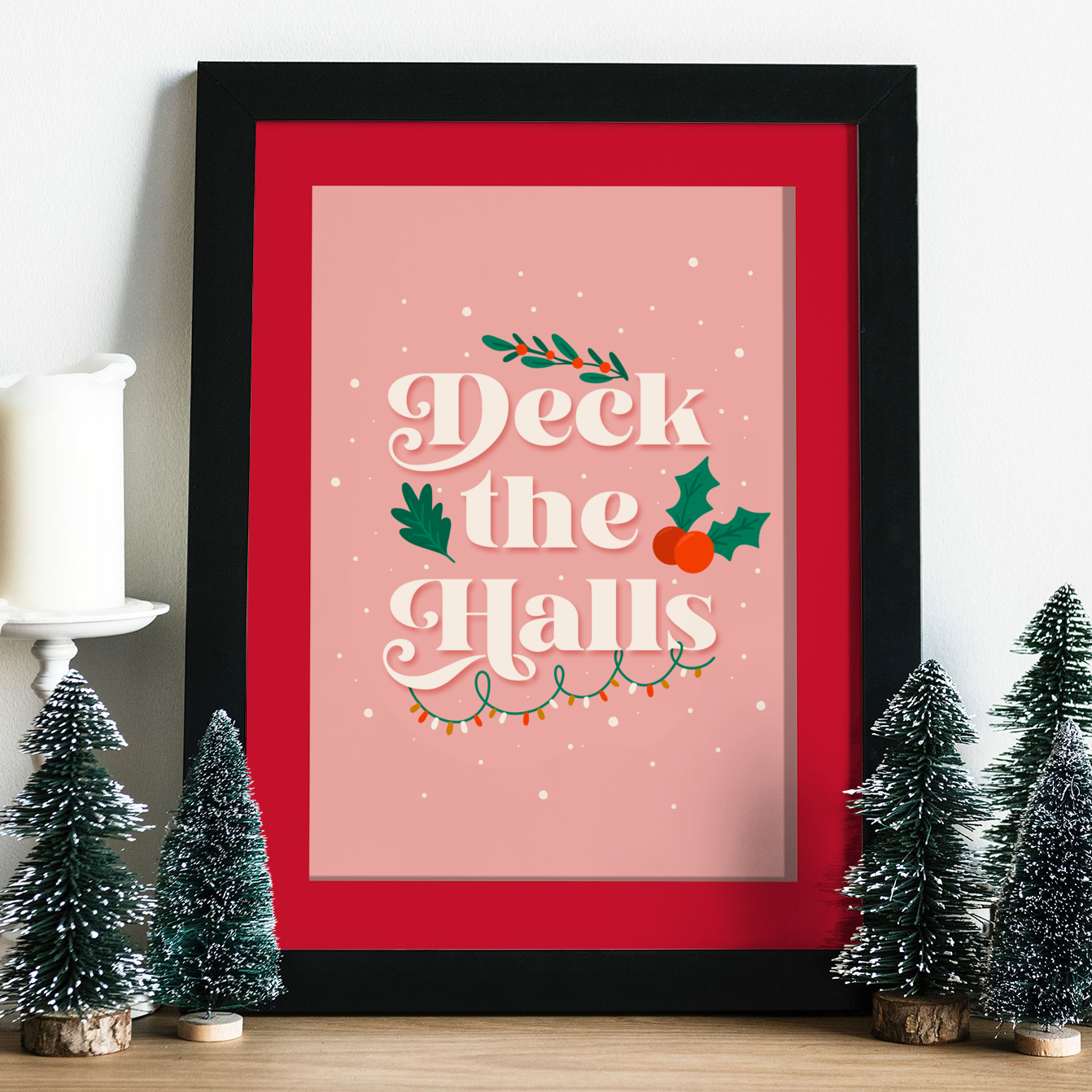 Deck The Halls Print - Warm Pink Festive Wall Art
