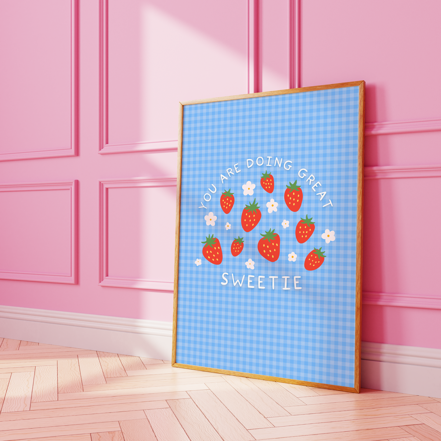 You Are Doing Great Sweetie Print - Blue Gingham Strawberry Wall Art