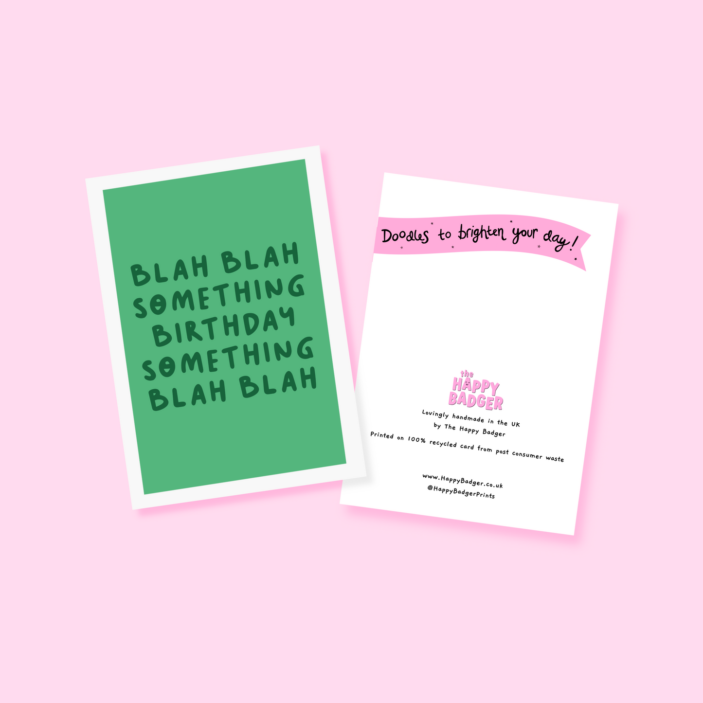 A birthday card, in green, saying blah blah something birthday something blah blah