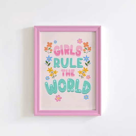 Girls Rule The World Print - Girl Power Quote Print