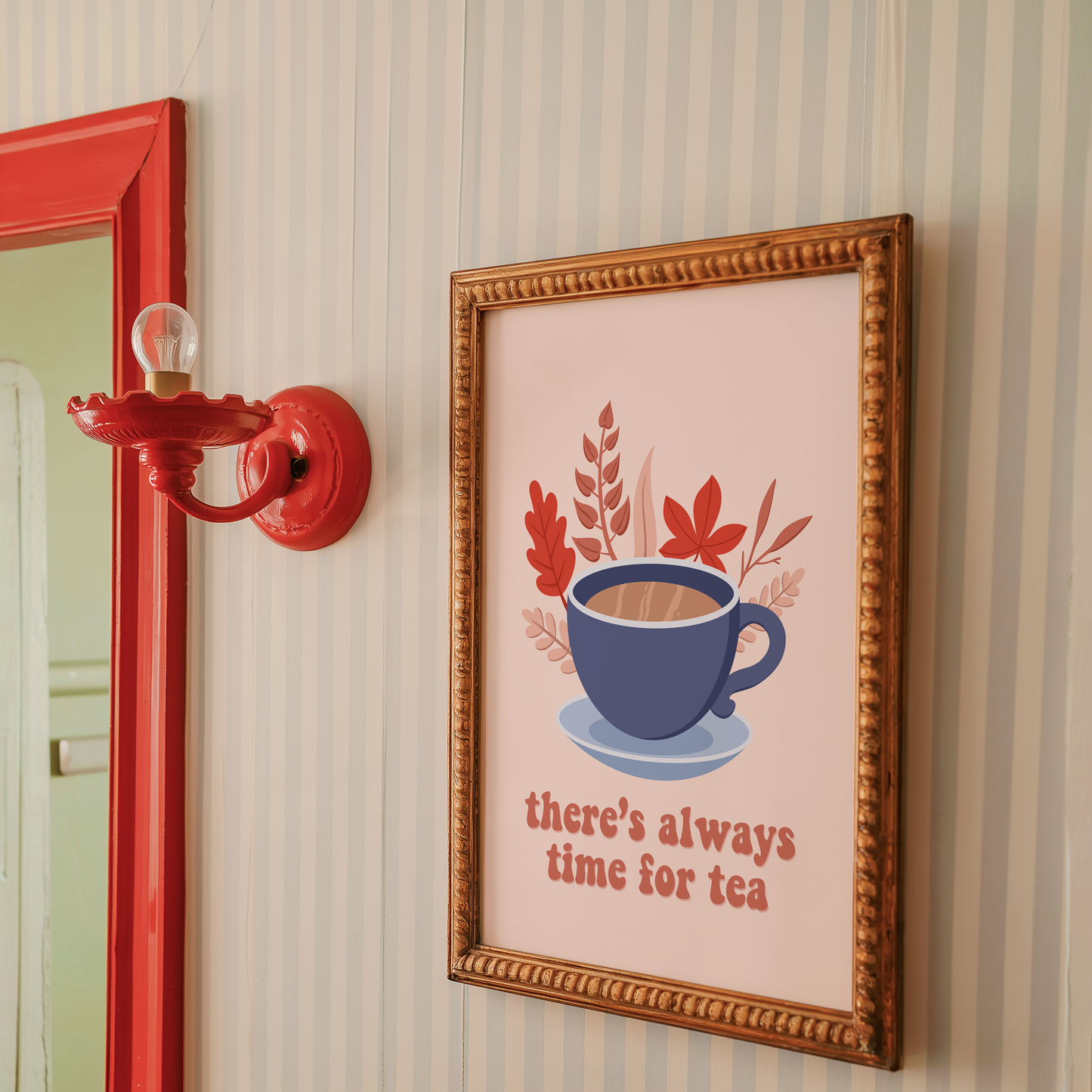 There's Always Time For Tea Print - Cosy Autumn Wall Art