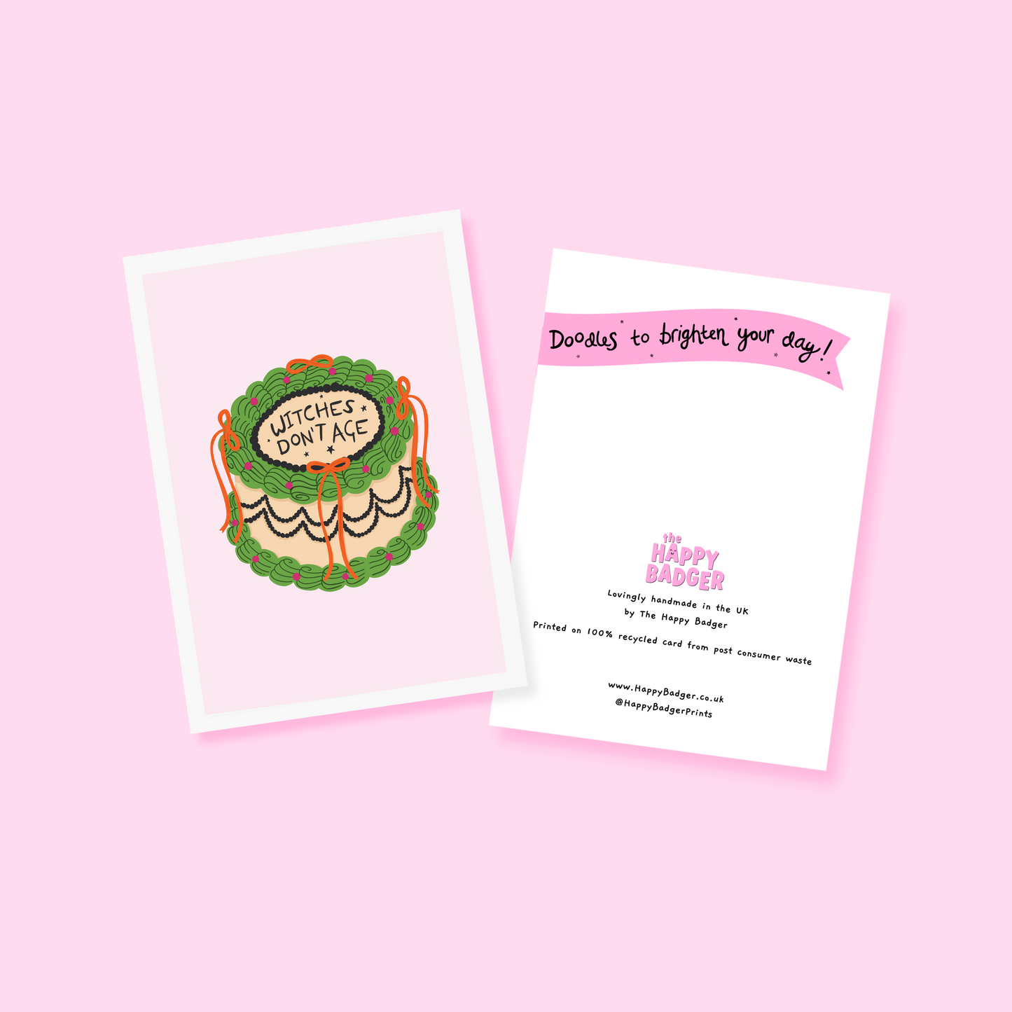 a card with an illustration of a birthday cake, in green and orange, with the words 'witches don't age' on top.
