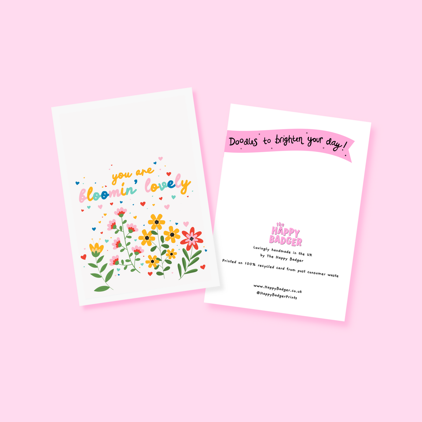 A card with floral illustrations and text that says you are bloomin' lovely