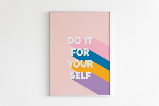 Do It For Yourself Print in Pale Pink
