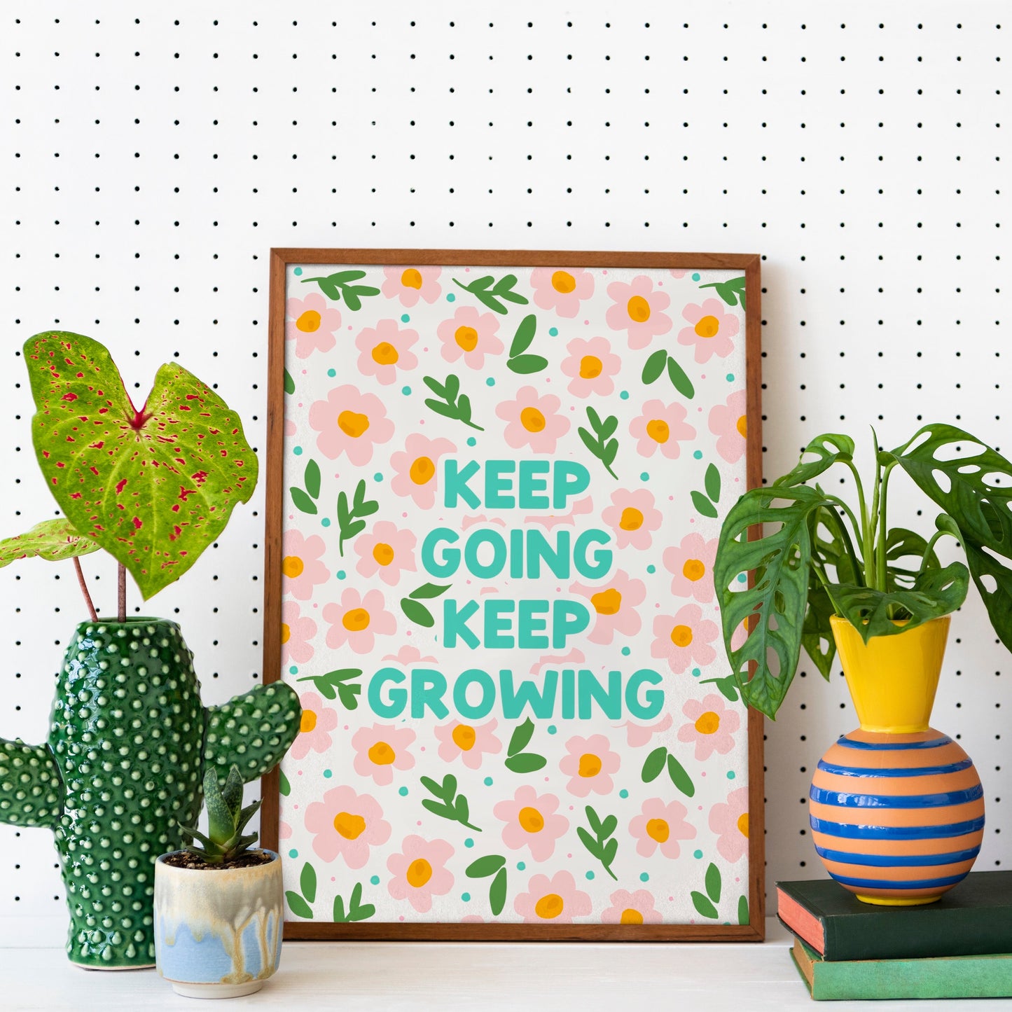 Keep Going Keep Growing Print