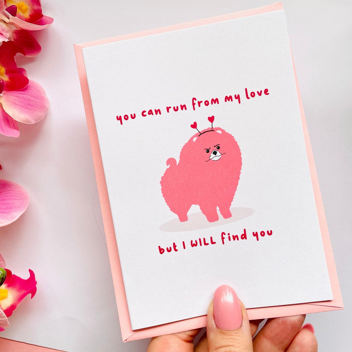 You Can't Run From My Love A6 Greetings Card