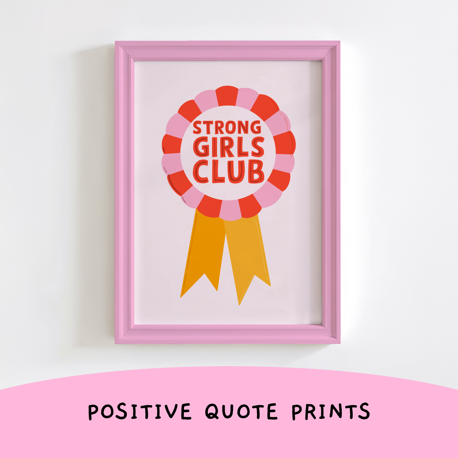 Positivity, Fun and Self-Care Quote Prints