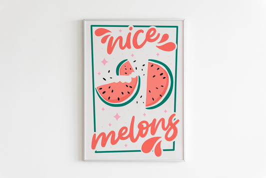 Nice Melons Print