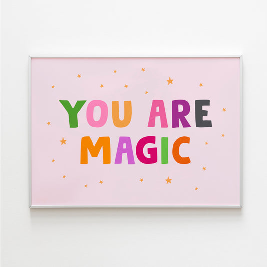 You Are Magic Print in Pink