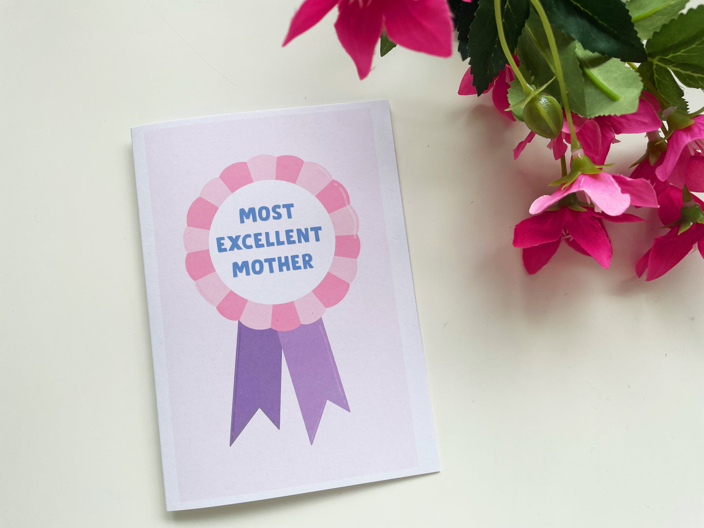 Most Excellent Mother Award Card A6 Greetings Card