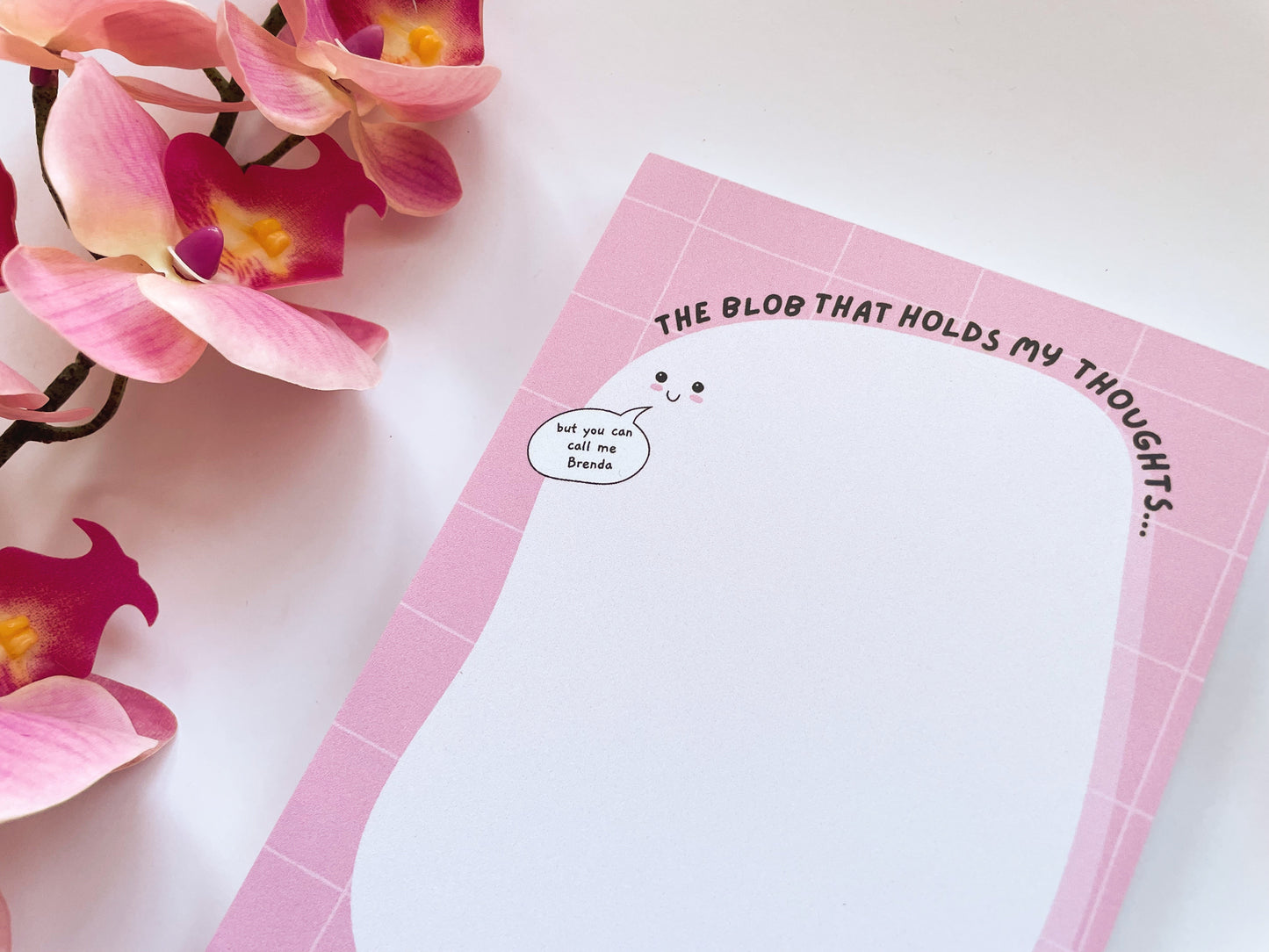 A6 Notepad - Brenda, The Blob That Holds My Thoughts - 100 Pages