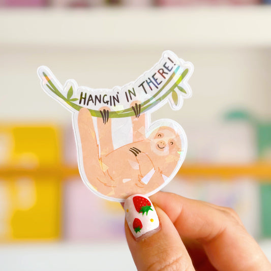 Hangin' In There - Stella The Sloth - Positive Holographic Sticker