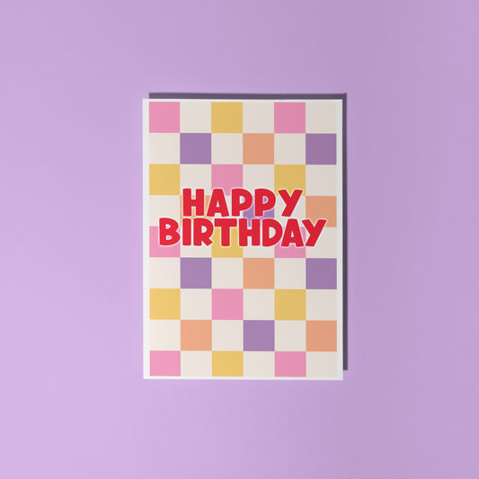 Checkerboard Happy Birthday Card - A6 Greetings Card