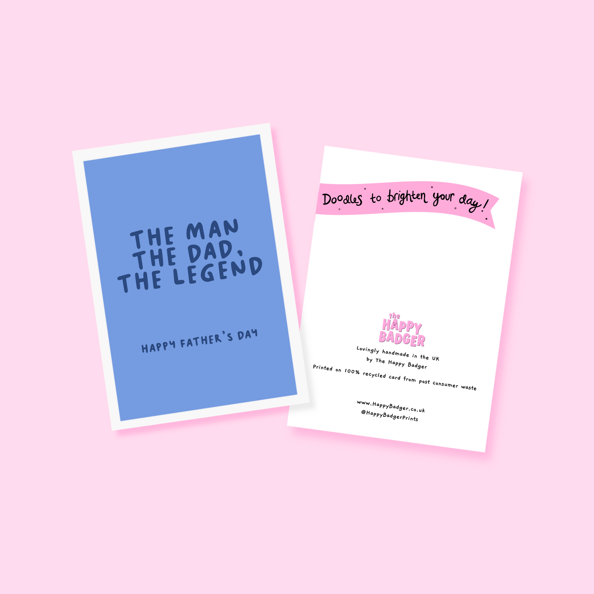A blue Father's Day card, with text that says "The man, the Dad, the legend. Happy Father's Day".