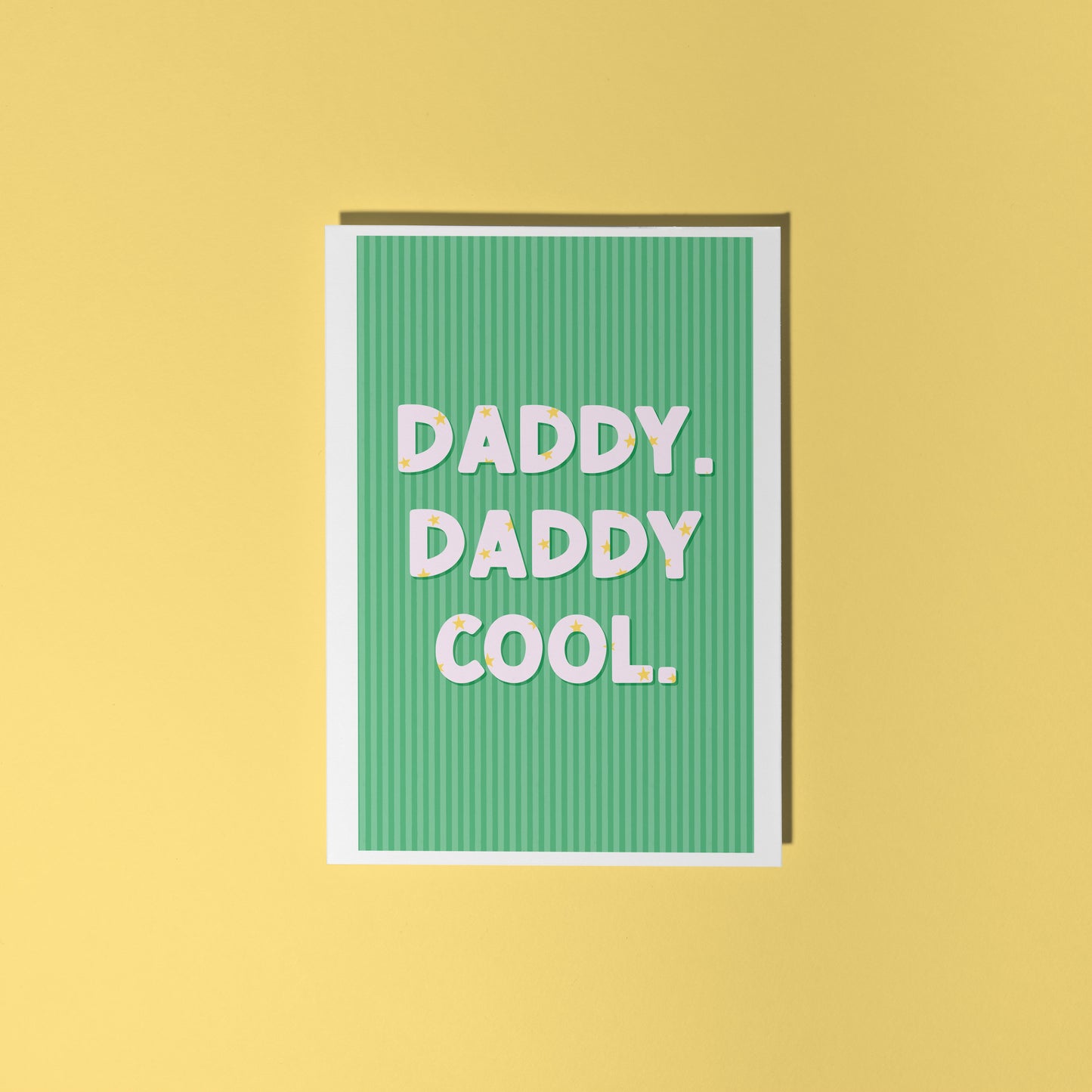 Daddy Cool - Father's Day Card - Green A6 Greetings Card