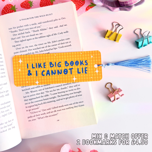 A yellow gingham bookmark with a blue tassel, and blue text that reads 'I like big books and I cannot lie' on the front side.