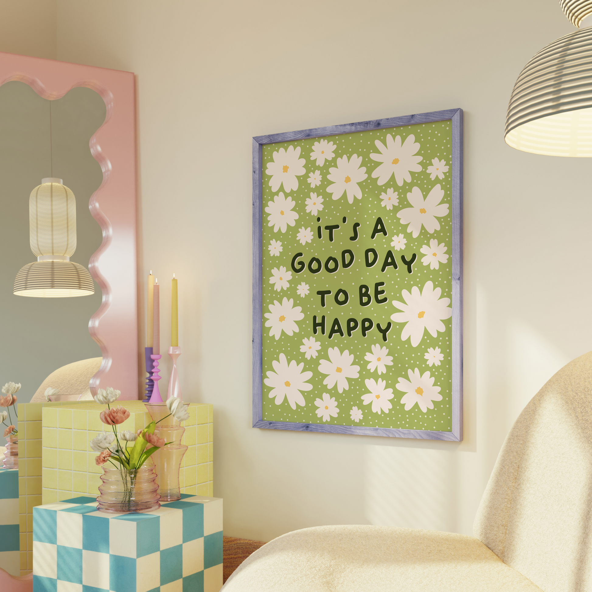 A green print with daisy illustrations and a quote that reads 'it's a good day to be happy'.
