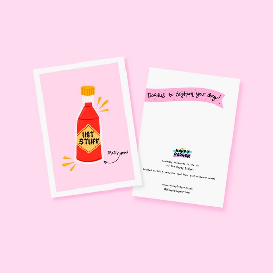 A funny card with a bottle of hot sauce, saying 'Hot Stuff' on it. 