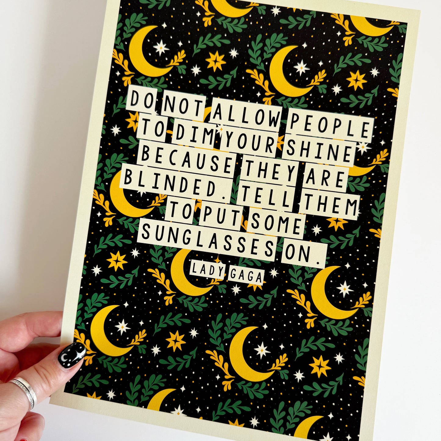 Limited Edition Print - Lady GaGa Quote Print - A4