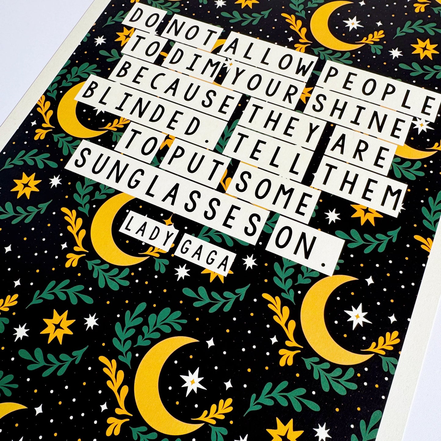 Limited Edition Print - Lady GaGa Quote Print - A4