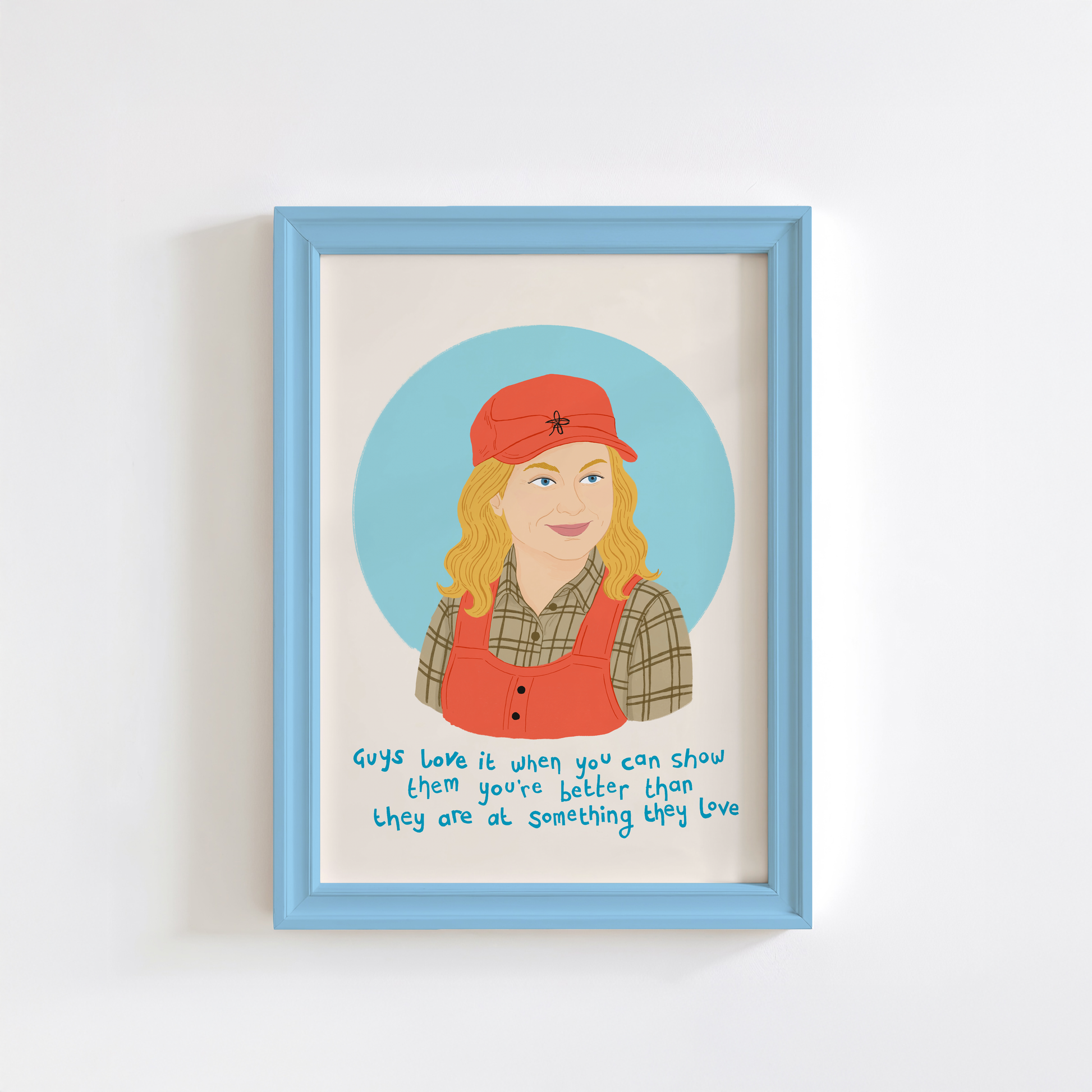 An illustrated print featuring  Leslie Knope and a quote from Parks and Recreation. 