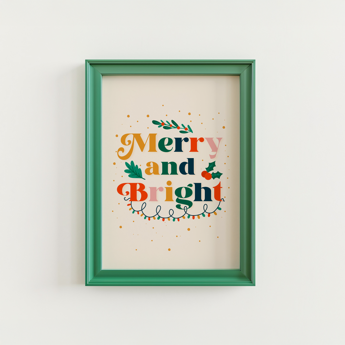 A festive quote print featuring the words 'merry and bright' in lots of traditional seasonal colours, surrounded by little festive doodles of Christmas lights and holly.