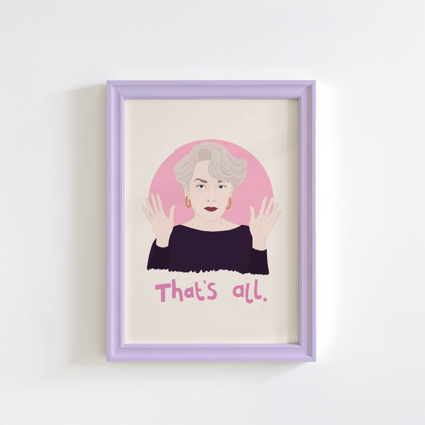 A portrait print of Miranda Priestly from The Devil Wears Prada, featuring her quote 'that's all.' underneath.