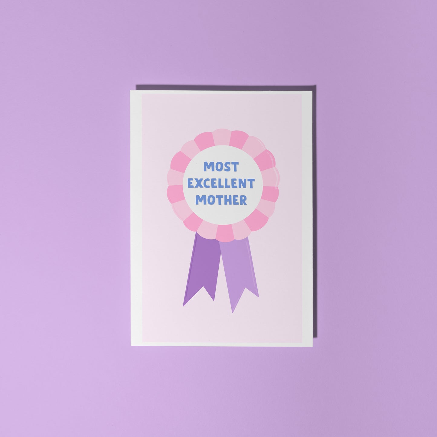 Most Excellent Mother Award Card - A6 Greetings Card