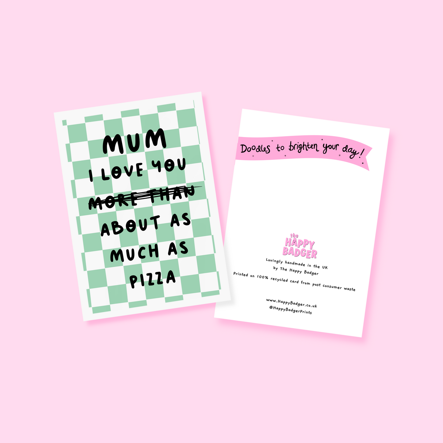 Mum I Love You About As Much As Pizza - A6 Greetings Card
