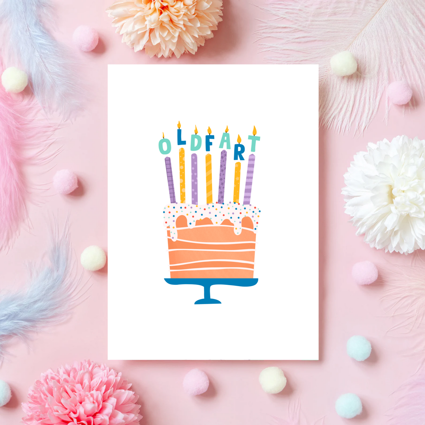 A card with a cake and candles, with each of the candles having the letters to the phrase 'old fart' spelt out.