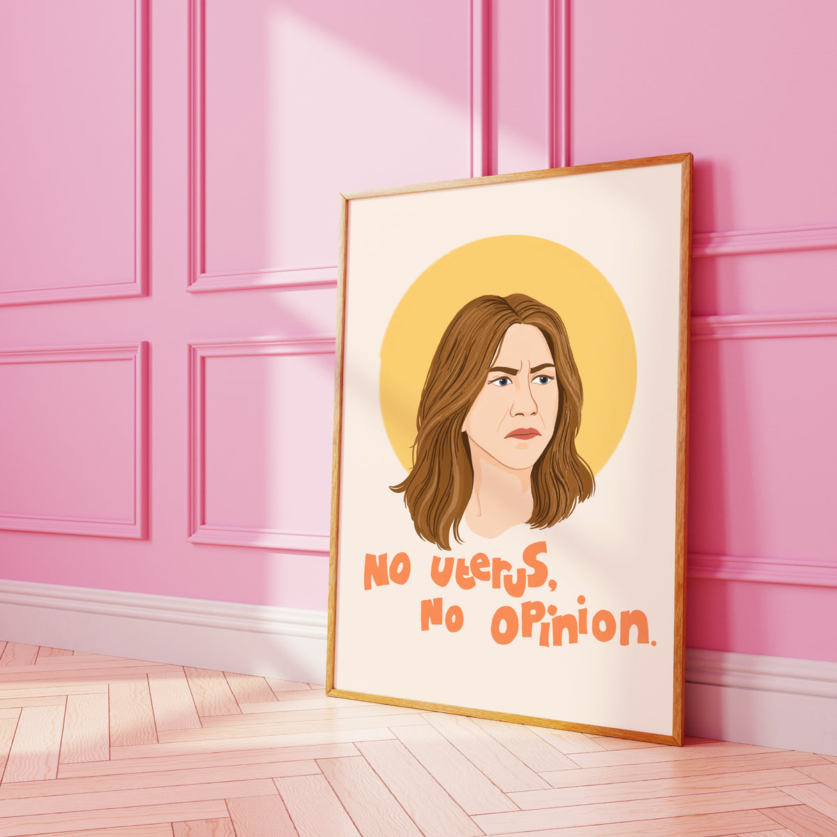An illustrated portrait print of Rachel Green from friends, with a funny quote that reads 'no uterus, no opinion'.
