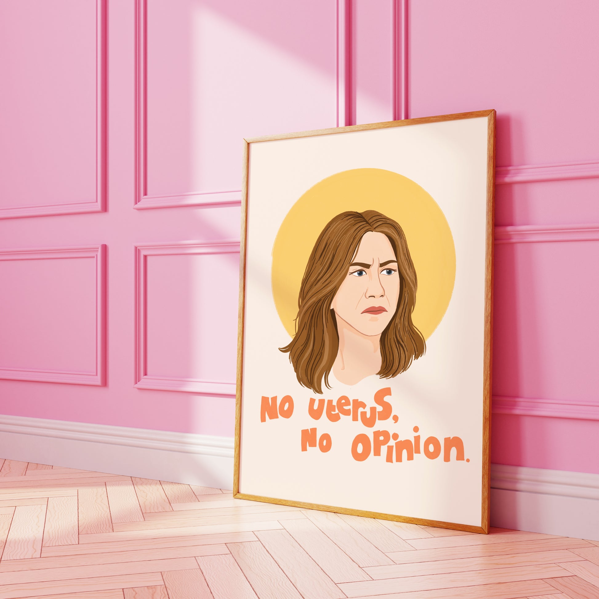 An illustrated portrait print of Rachel Green from friends, with a funny quote that reads 'no uterus, no opinion'.