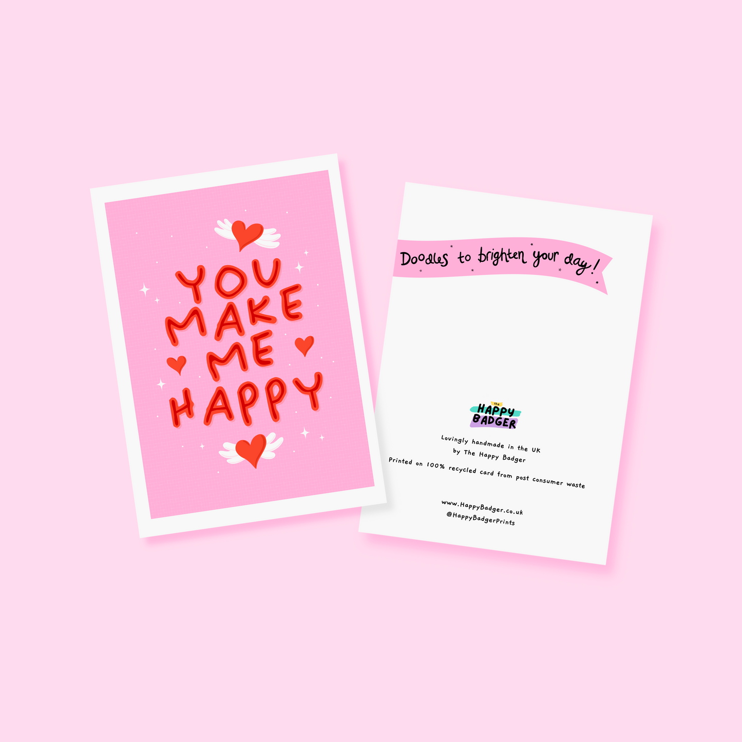 You Make Me Happy Card - A6 Greetings Card