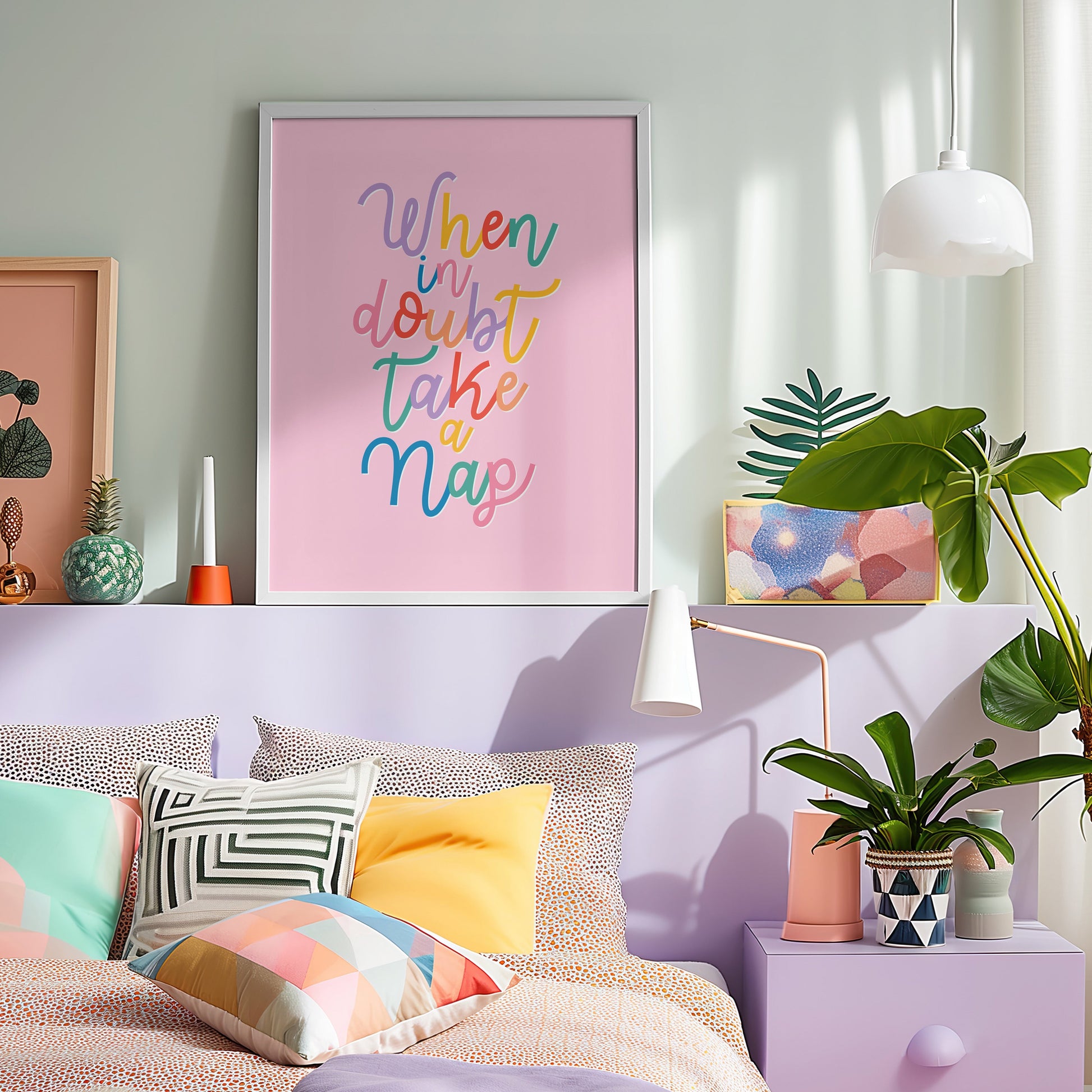 Colorful bedroom with a 'When in doubt, take a nap' poster on the wall.