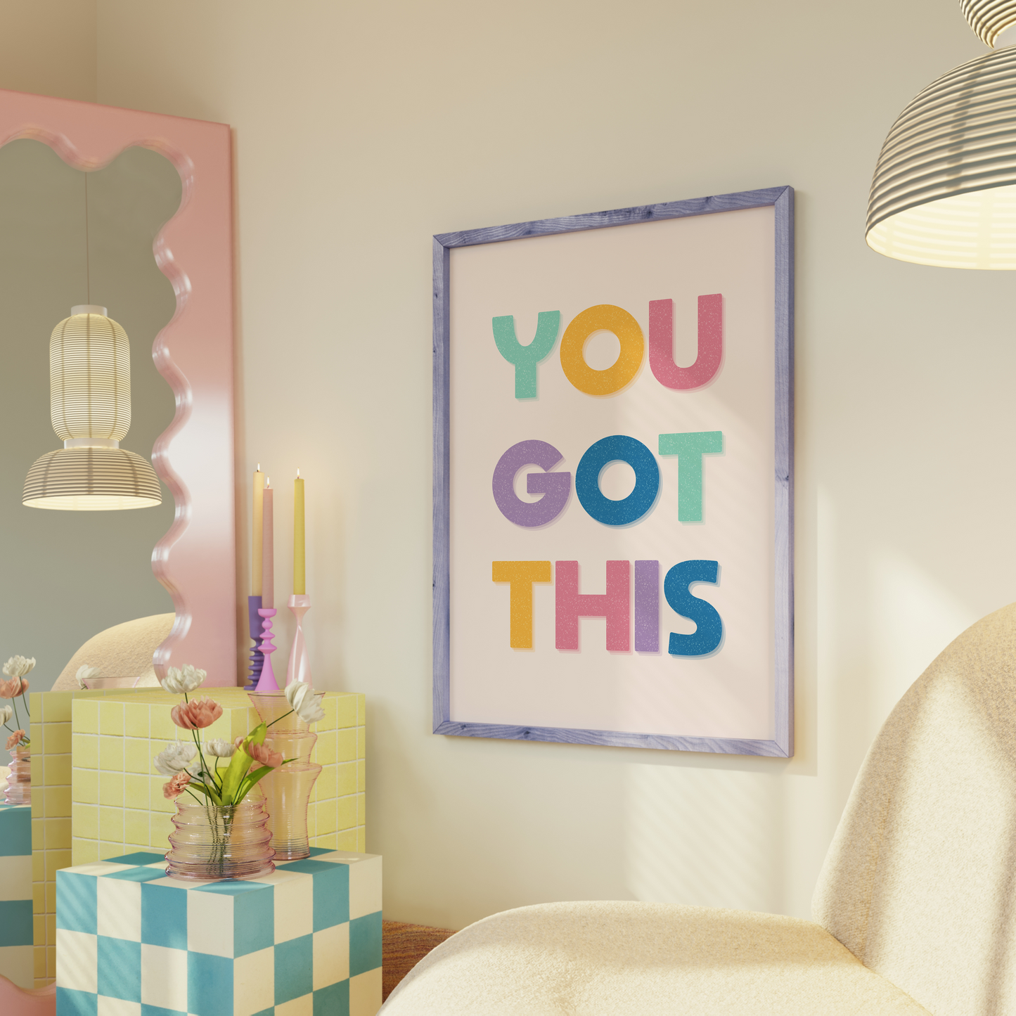 A motivational print with multicoloured lettering, saying You Got This.