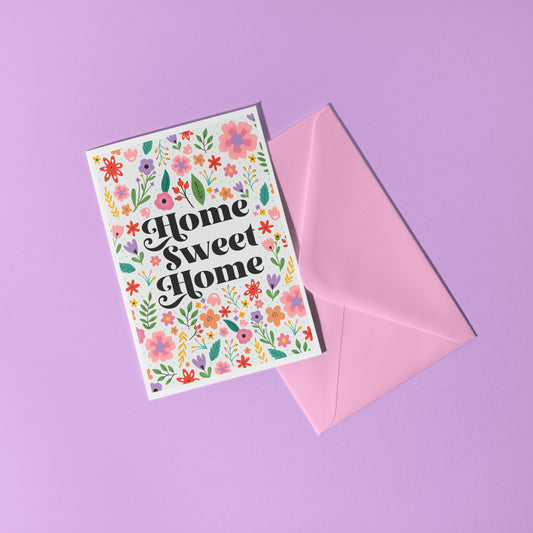 Home Sweet Home A6 Greetings Card