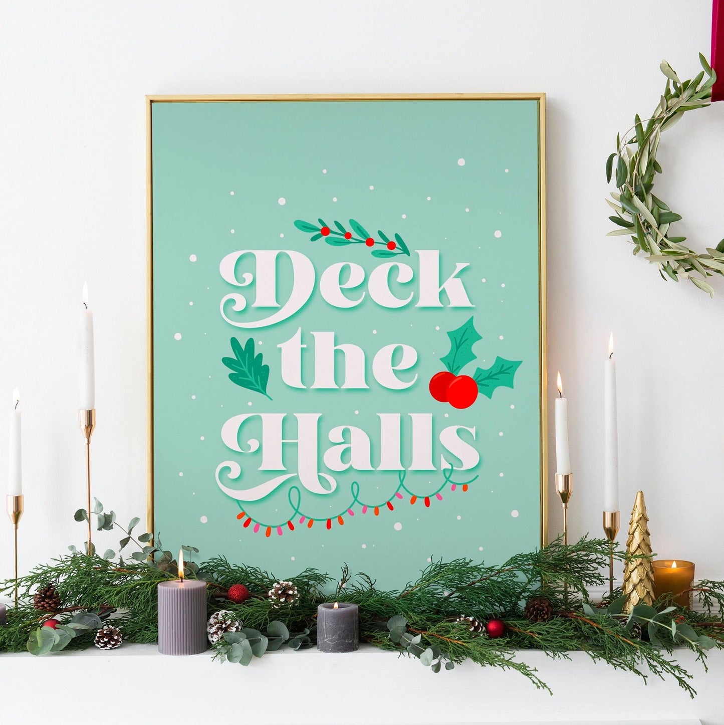 Deck The Halls Print in Green