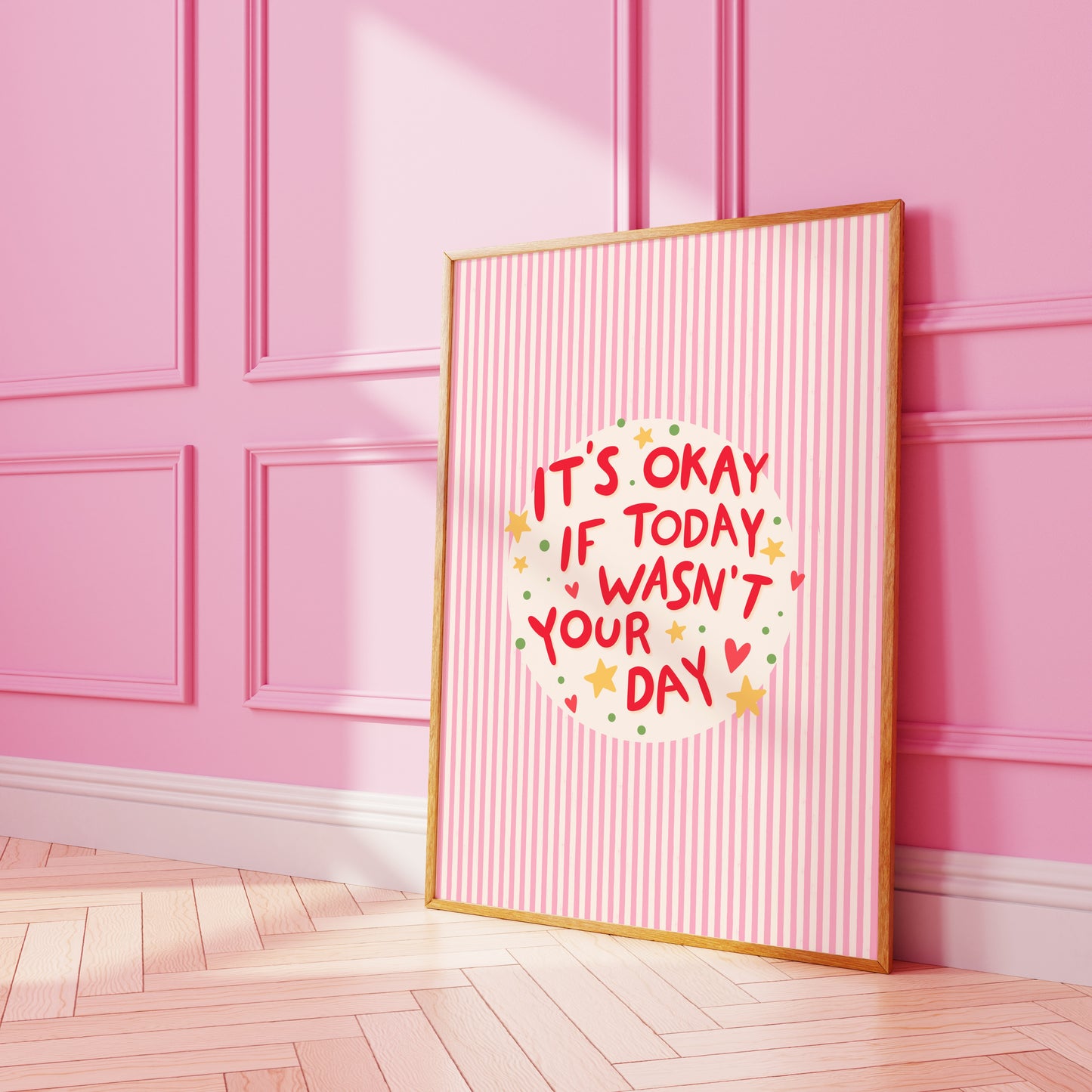 It's Okay If Today Wasn't Your Day Print