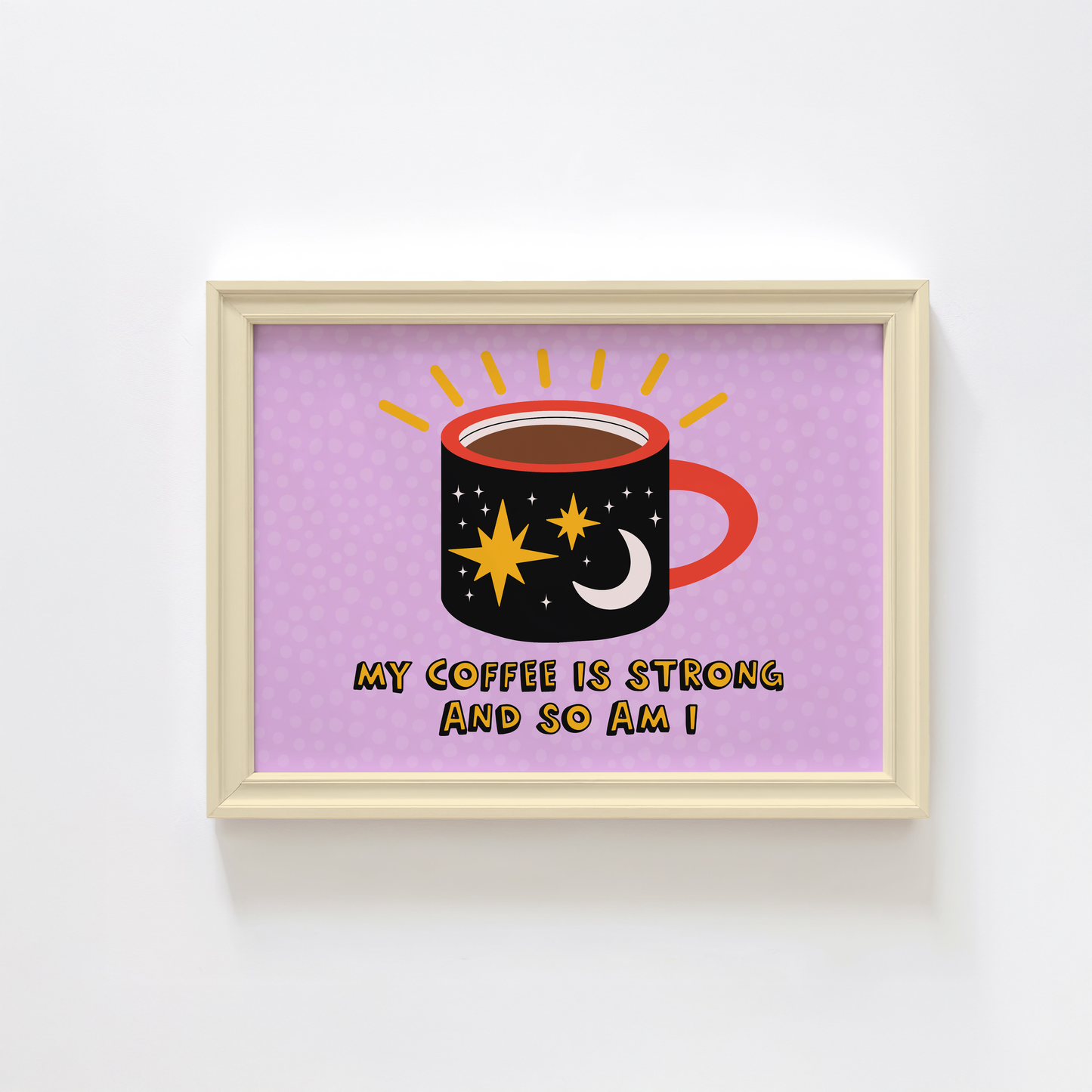 Strong Coffee Quote Print