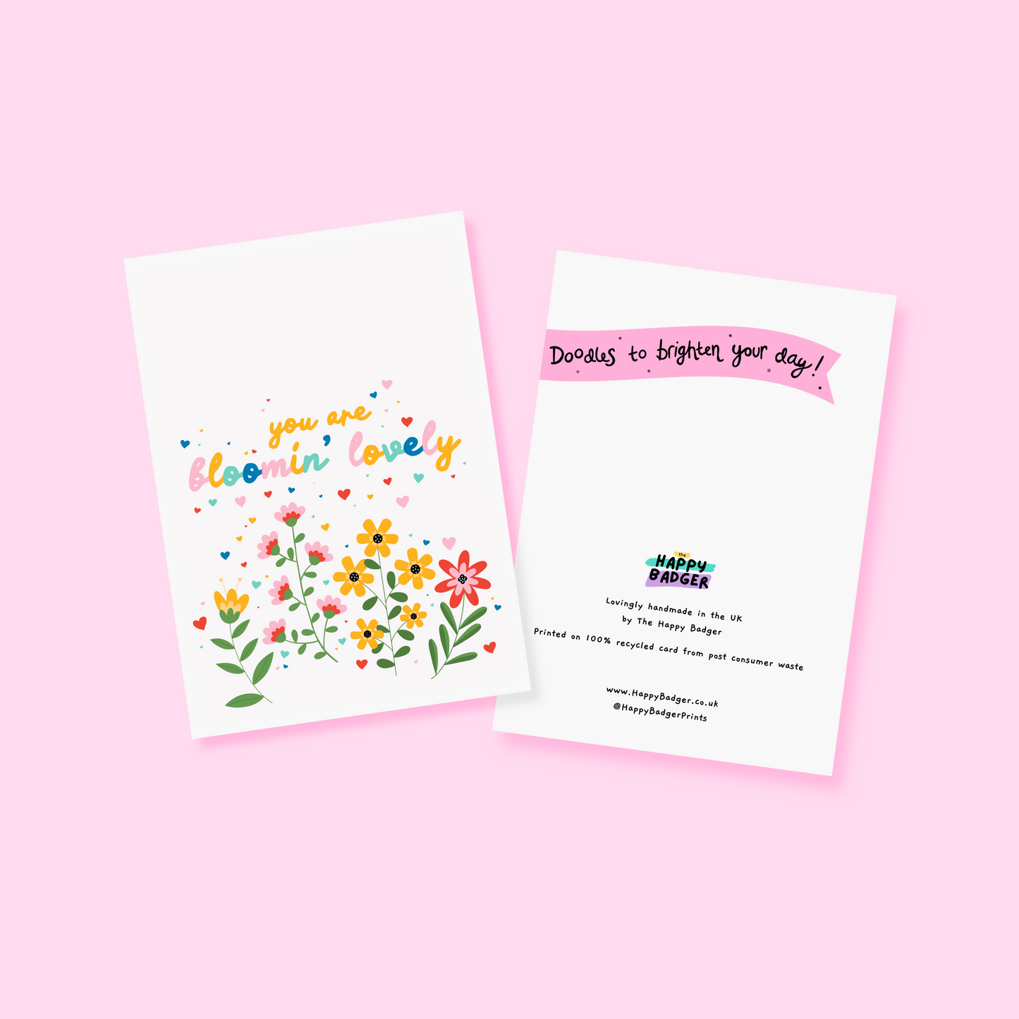 A card with floral illustrations and text that says you are bloomin' lovely