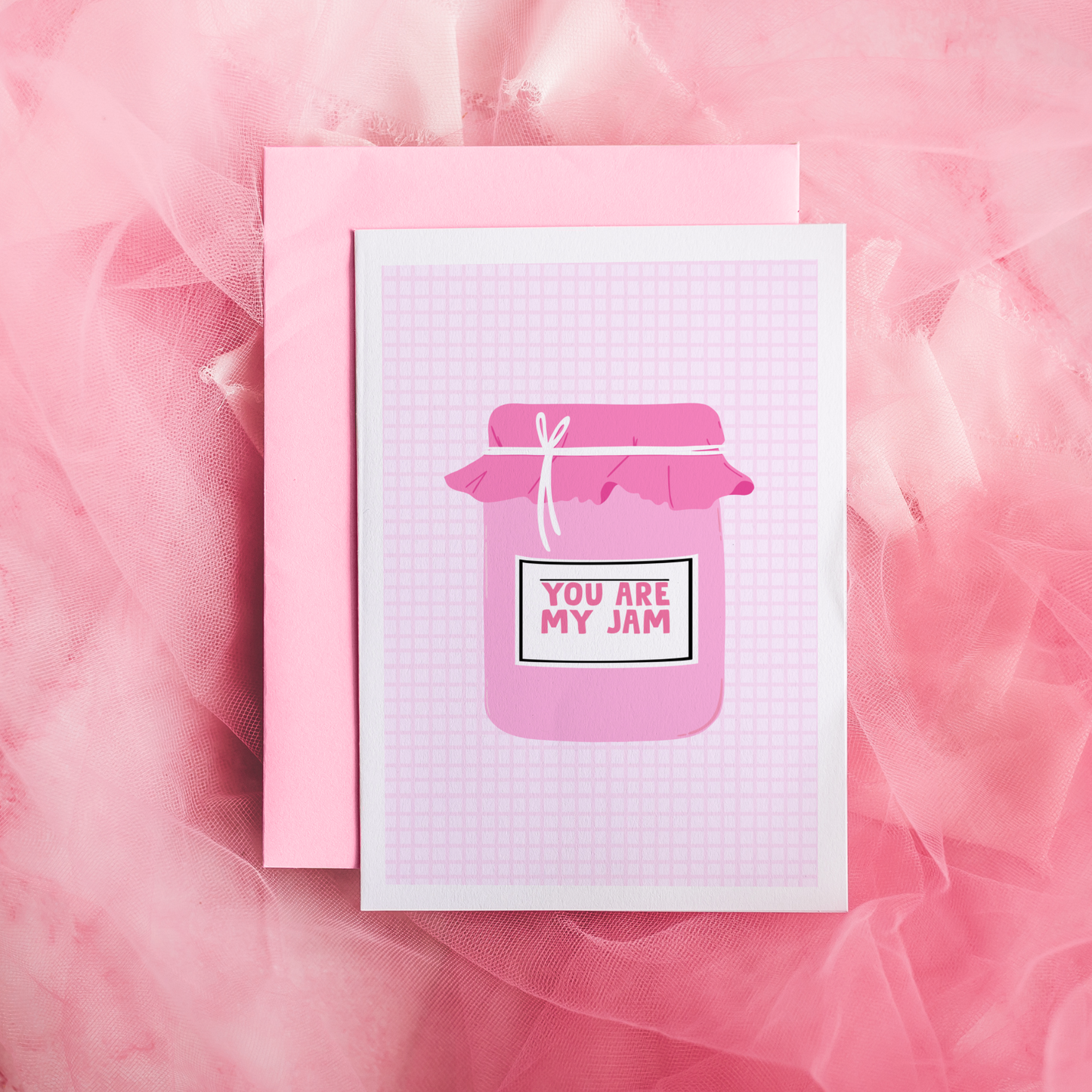 a pink card with a jar of jam on the front, with a label on that says 'you are my jam'.