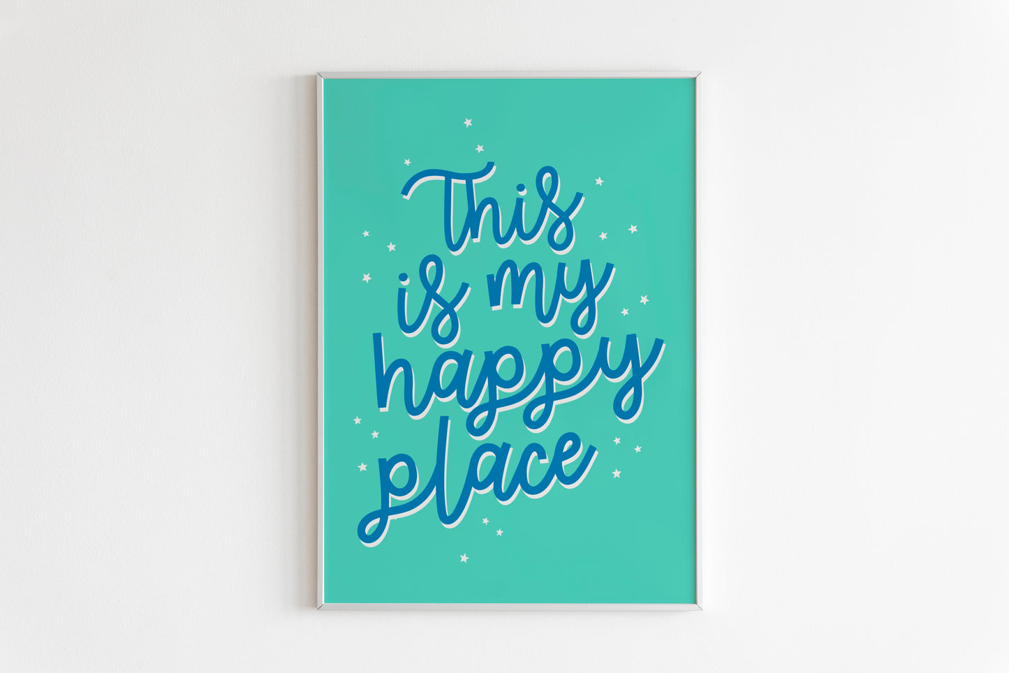 This Is My Happy Place Print in Bright Teal
